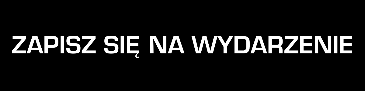 ZAPISZ SIE NA WYDARZENIE